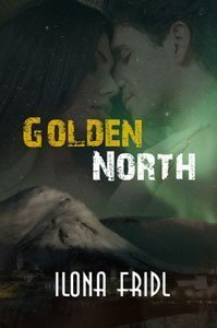 Golden North by Ilona Fridl